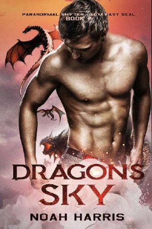 Dragons Sky (Paranormal Shifter - M/M NAVY SEAL Book 4)