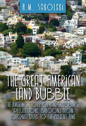 The Great American Land Bubble