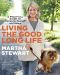 Living the Good Long Life · A Practical Guide to Caring for Yourself and Others