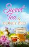 Sweet Tea & Honey Bees