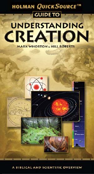 Holman QuickSource Guide to Understanding Creation