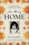 No Way Home: a Novelised Memoir