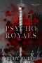 Psycho Royals (Psycho World Book 2)