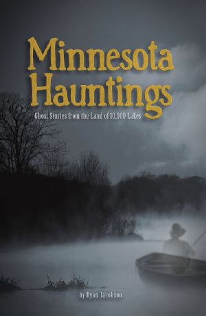 Minnesota Hauntings