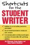 Shortcuts for the Student Writer