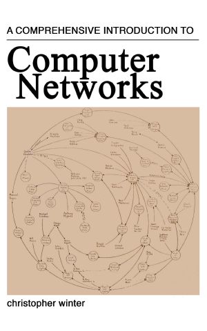 A Comprehensive Introduction to Computer Networks