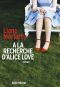 A La Recherche D'Alice Love - Liane Moriarty