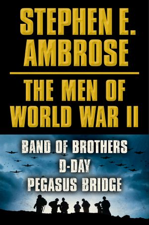 Stephen E. Ambrose From D-Day to Victory E-Book Box Set