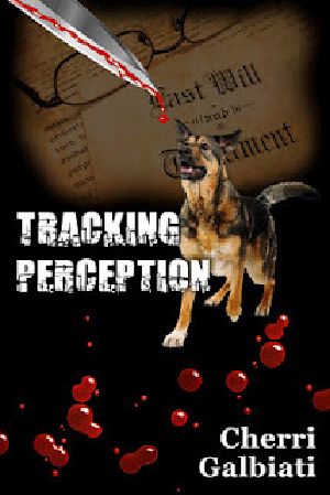 Tracking Perception (A Becky McAllen Mystery Novel)