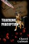 Tracking Perception (A Becky McAllen Mystery Novel)