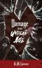 The Undead Age Series (Book 2): Damage In An Undead Age