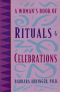 A Woman's Book of Rituals and Celebrations