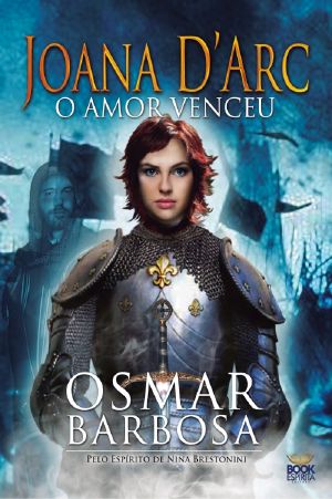 Joana D'Arc · O amor venceu