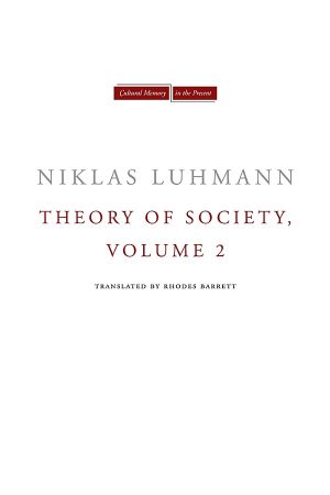 Theory of Society, Volume 2