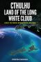 Cthulhu Land of the Long White Cloud