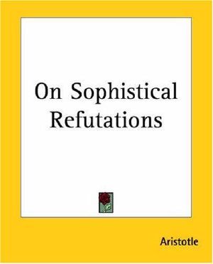 On Sophistical Refutations