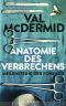 Anatomie des Verbrechens · Meilensteine der Forensik