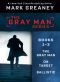 Mark Greaney's Gray Man Series: Books 1-3, THE GRAY MAN, ON TARGET, BALLISTIC