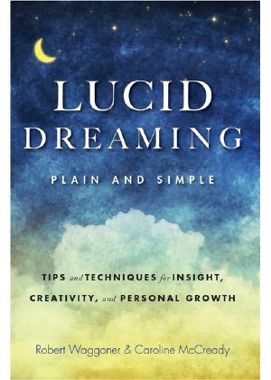 Lucid Dreaming, Plain and Simple