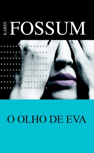 O Olho De Eva