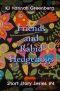 Friends and Rabid Hedgehogs (KJ Hannah Greenberg Short Story Series, #4)