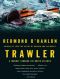 Trawler · A Journey Through the North Atlantic