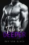 Take me deeper: Dark Gay Romance (German Edition)