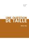 Une question de taille (Essais - Documents)