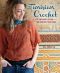 New Tunisian Crochet · Contemporary Designs From Time-Honored Traditions