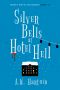 Silver Bells at Hotel Hell (Mercy Watts Mysteries Book Thirteen)