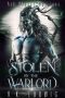 Stolen by the Warlord: A Sci-Fi Alien Warrior Romance (Ash Planet Warriors Book 1)