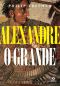 Alexandre, O Grande