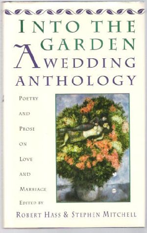 Into the Garden a Wedding Anthology