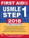 First Aid for the USMLE Step 1 2018, 2