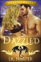 Dazzled: Reckless Desires (Dragon Mates Book 1)