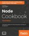 Node Cookbook · Actionable Solutions for the Full Spectrum of Node.js 8 Development