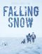 Falling Snow: Gay Thriller Romance (German Edition)