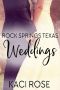 Rock Springs Texas Weddings Novella · Small Town Cowboy Weddings