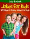 Jokes for Kids