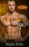 Flaming for You (Alpha Firefighters Book 5)