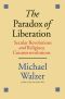 The Paradox of Liberation