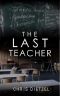 The Last Teacher