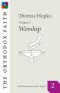 The Orthodox Faith Volume 2 · Worship