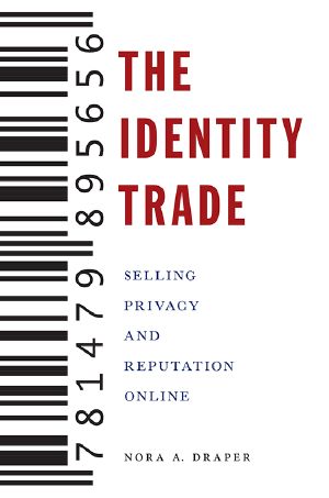 The Identity Trade