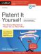 Patent It Yourself · Your Step-by-Step Guide to Filing at the U.S. Patent Office