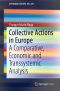 Collective Actions in Europe, A Comparative, Economic and Transsystemic Analysis