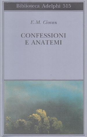 Confessioni E Anatemi