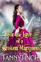 For the Love of a Broken Marquess · A Clean & Sweet Regency Historical Romance Novel