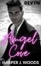 Angel Cove · Devyn · (A Billionaire Romance Novella) (Boys Club of Angel Cove Book 1)