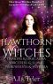 Hawthorn Witches · Demons & Dracaena / Sorcerers & Sumac / Werewolves & Wisteria